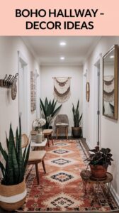 Boho Hallway - Decor Ideas