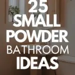 25 Small Powder Bathroom Ideas