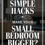 Can 5 Simple Hacks Make Your Small Bedroom Bigger