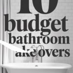 10 Budget Bathroom Makeovers