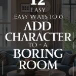 12 Easy Ways to Add Character to a Boring Room