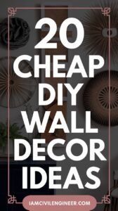 20 DIY Wall Decor Ideas That Look Expensive but Cost Less