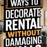 How to Decorate a Rental Home Without Damaging Walls